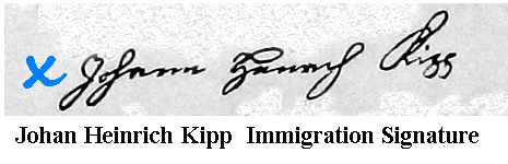 Johan 
Heinrich Kipp Immigration Signature